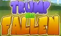 Trump Has Fallen